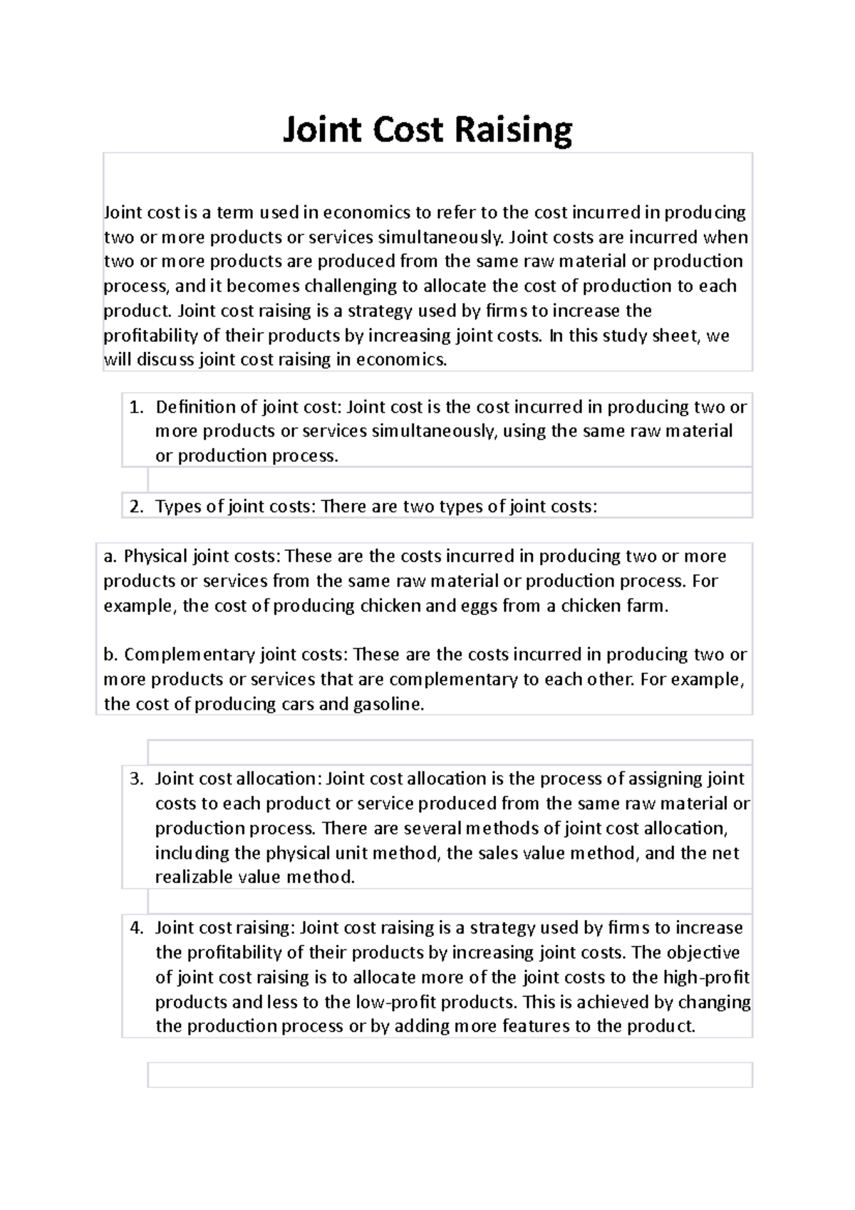 Joint Cost Raising Joint Cost Raising Joint cost is a term used in