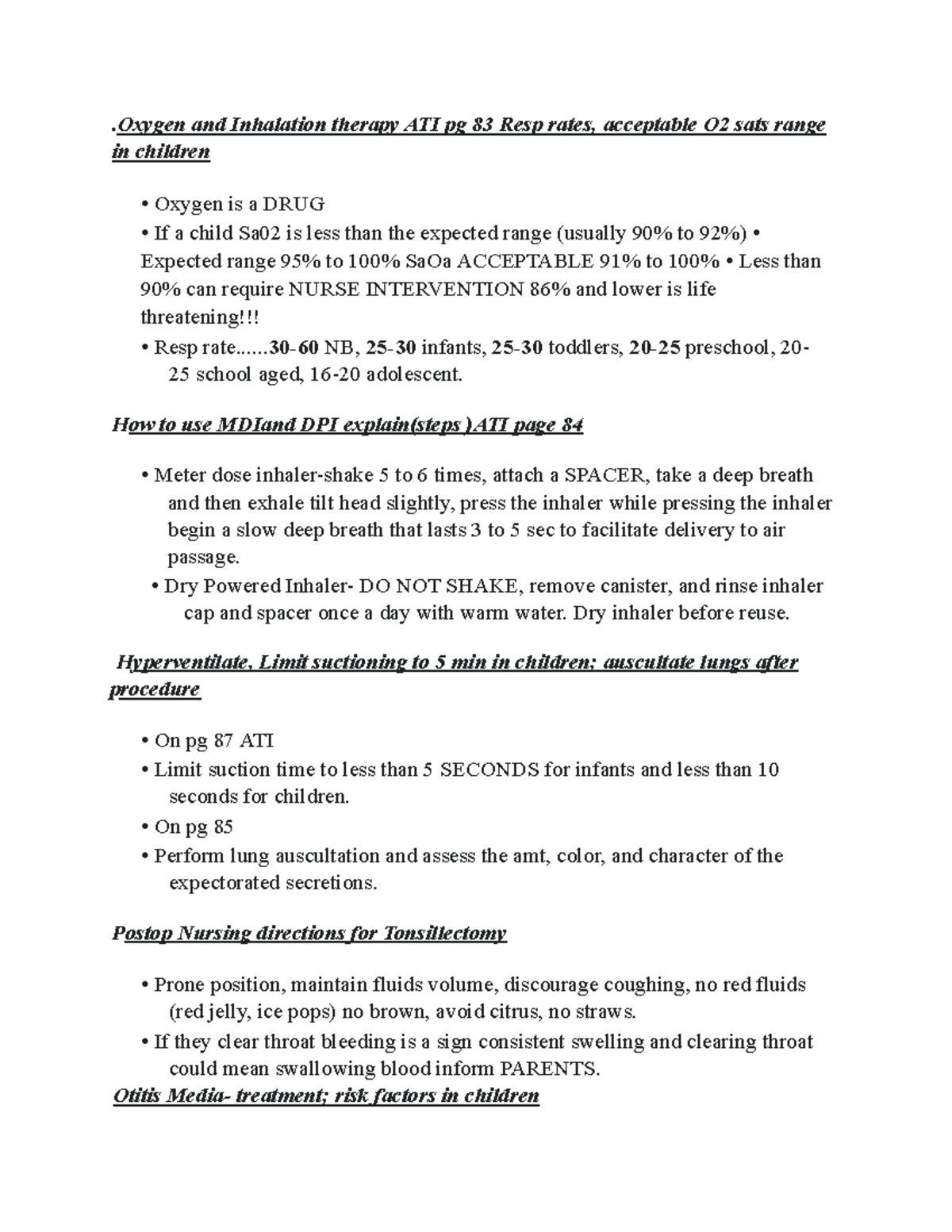 Peds Notes .Oxygen and Inhalation therapy ATI pg 83 Resp rates
