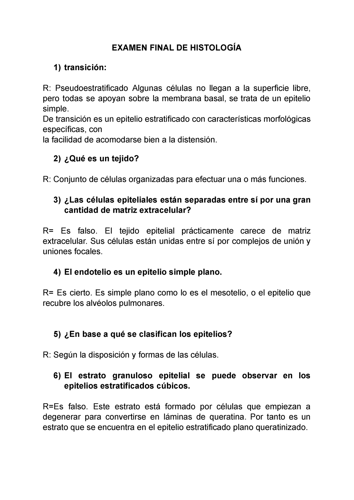 Examen Final DE Histología - EXAMEN FINAL DE HISTOLOGÍA Transición: R ...