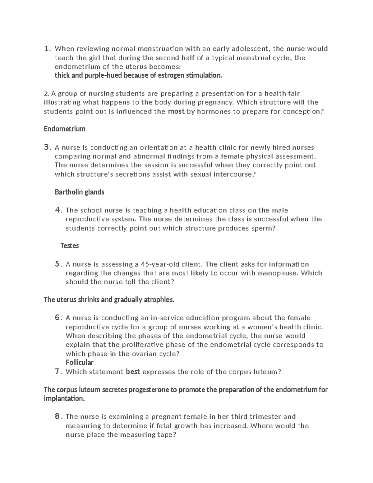 Maternity Prep U Chap 1-4 - 1. When reviewing normal menstruati on with ...