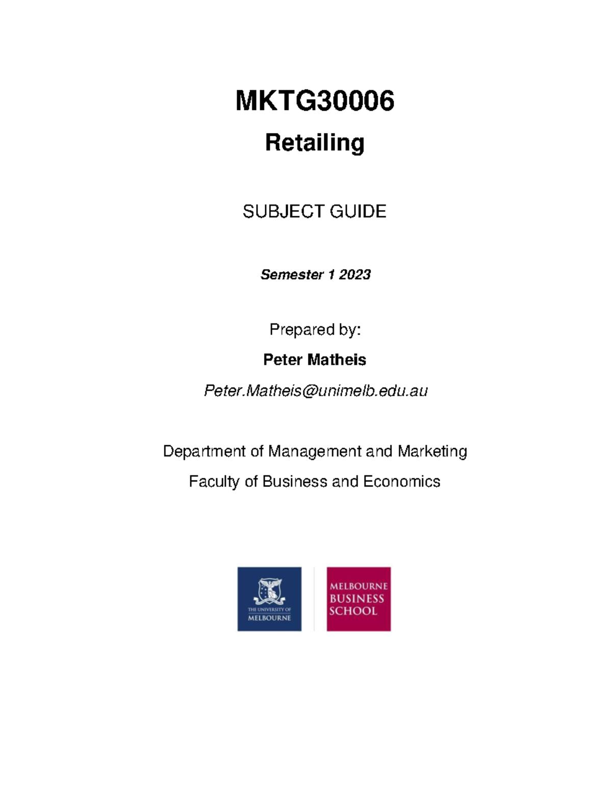 MKTG30006 Retailing Subject Guide Sem 1 2023 - MKTG Retailing SUBJECT ...