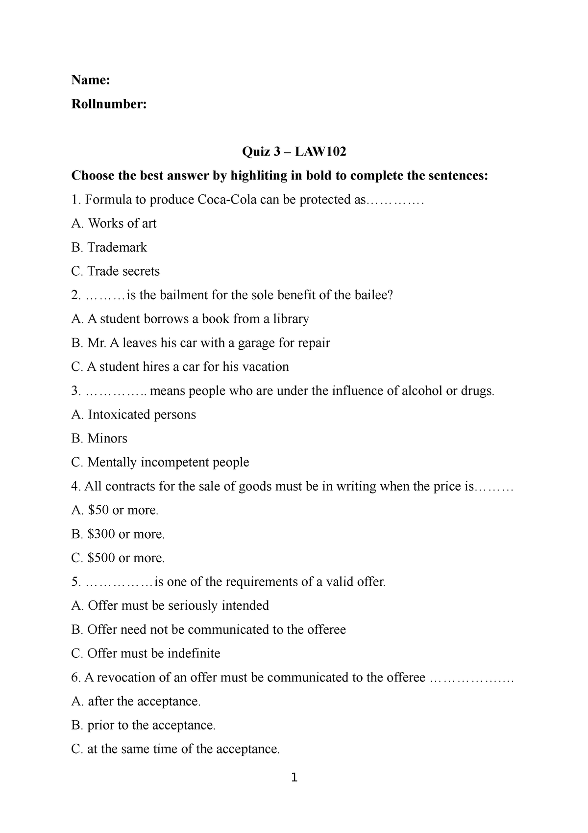 Quiz 3 - Quiz - Name: Rollnumber: Quiz 3 – LAW Choose The Best Answer ...