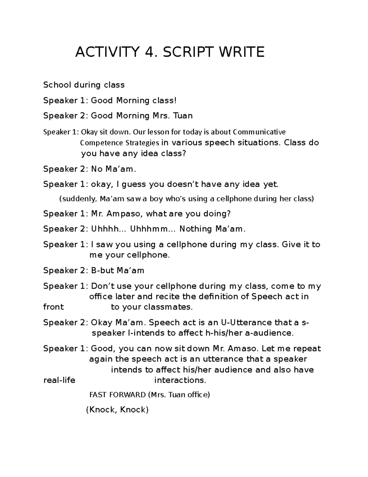 Oral script write - ACTIVITY 4. SCRIPT WRITE School during class ...