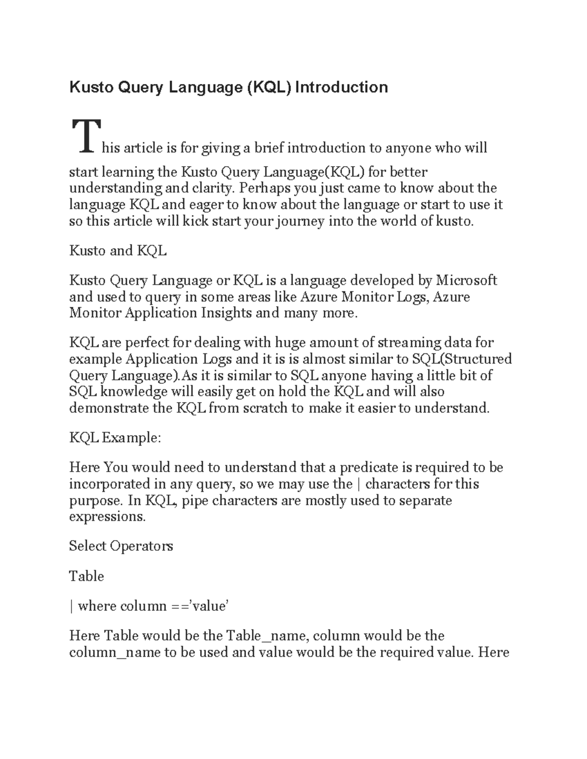 Kql intro - Kusto Query Language (KQL) Introduction This article is for ...
