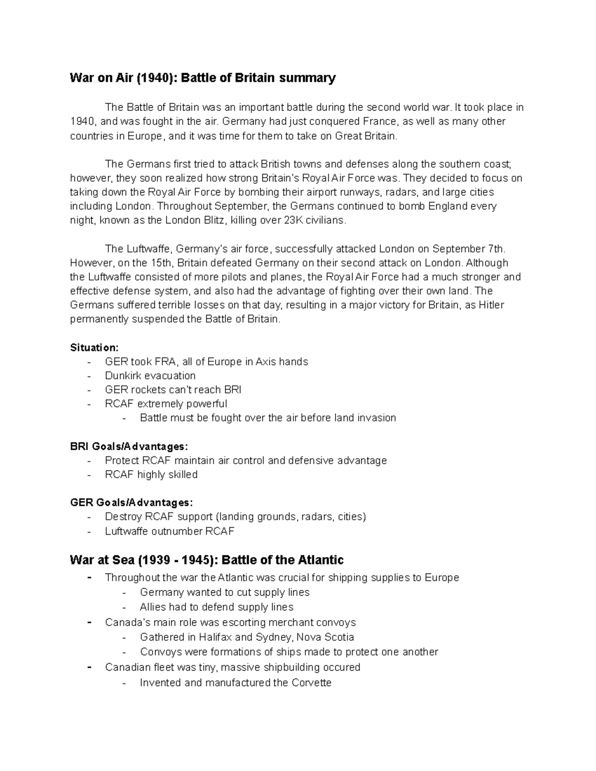 01 Notes War on Air (1940) Battle of Britain summary The Battle of Britain was an important