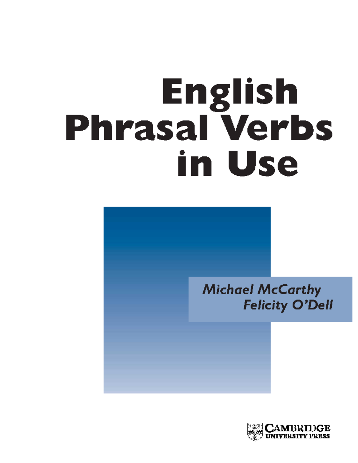 Phrasalverbs - Lista de verbos frasales - Michael McCarthy Felicity O ...