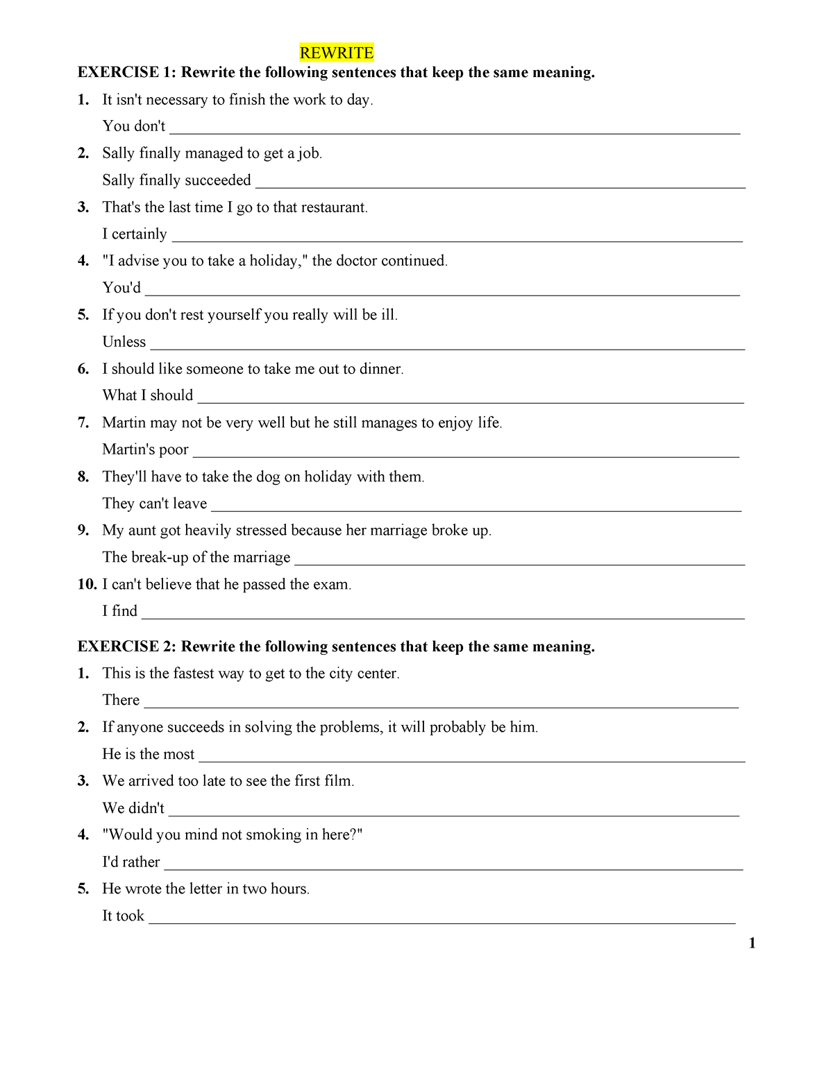 review grammar and vocabulary - REWRITE EXERCISE 1: Rewrite the ...