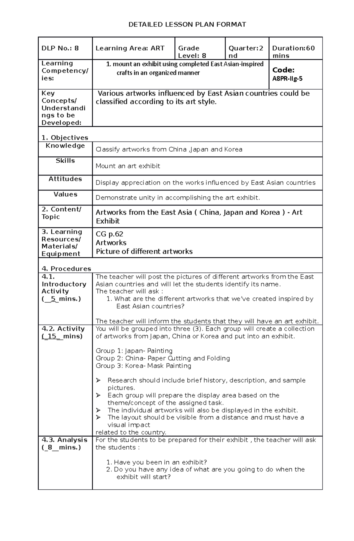 ARTS 11 - DLP MAPEH 7 - DETAILED LESSON PLAN FORMAT DLP No.: 8 Learning ...