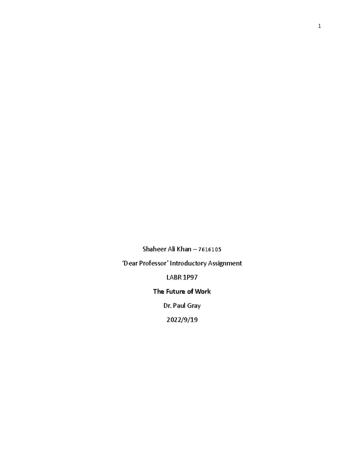‘Dear Professor’ Introductory Assignment - 1 Shaheer Ali Khan – 7616105 ...