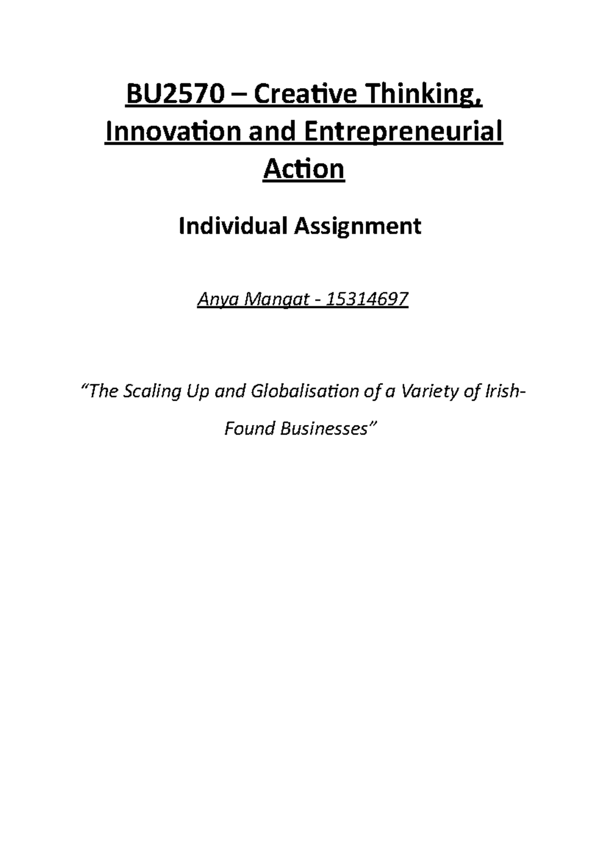 Individual Essay - BU2570 Creative Thinking, Innovation and ...