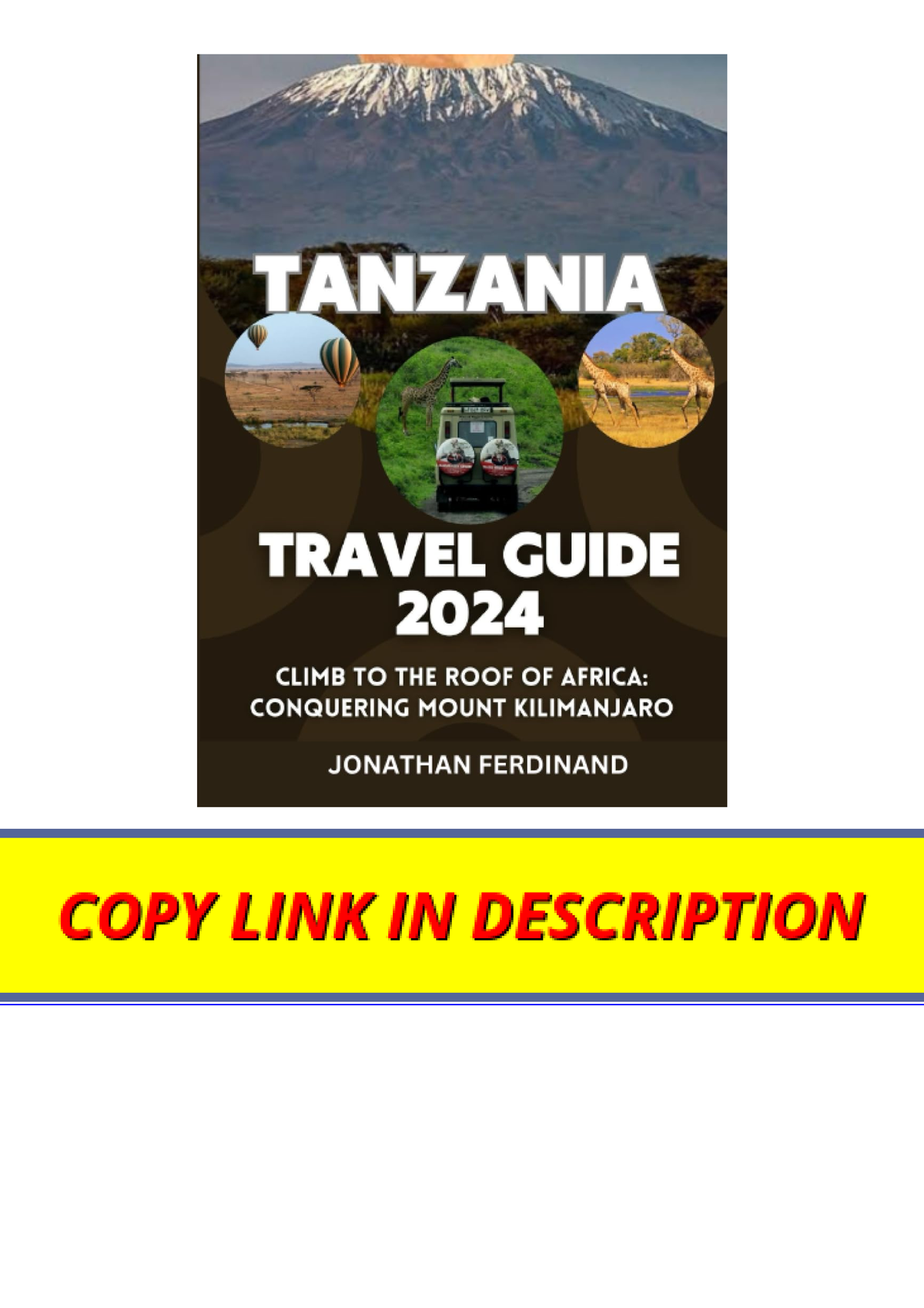 PDF Read Online Tanzania Travel Guide 2024 Climb To The Roof Of   Thumb 1200 1698 