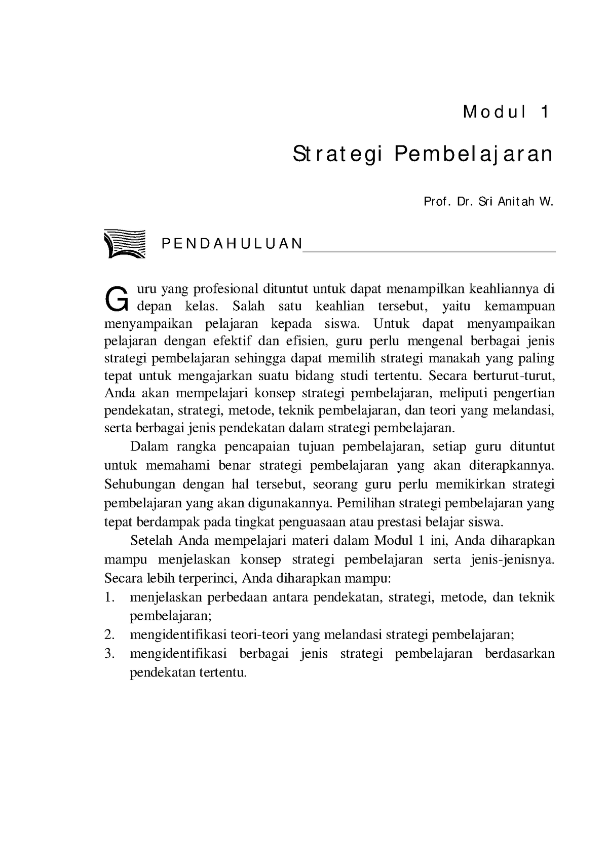 PBIN4301-M1 - Materi Pembelajaran - M O D U L 1 St R At E Gi Pe M B El ...