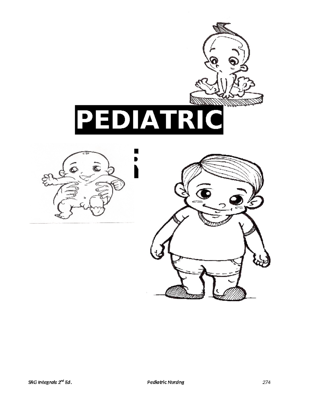 4 - Lecture - PEDIATRIC NURSING SRG Integrals 2nd Ed. Pediatric Nursing ...
