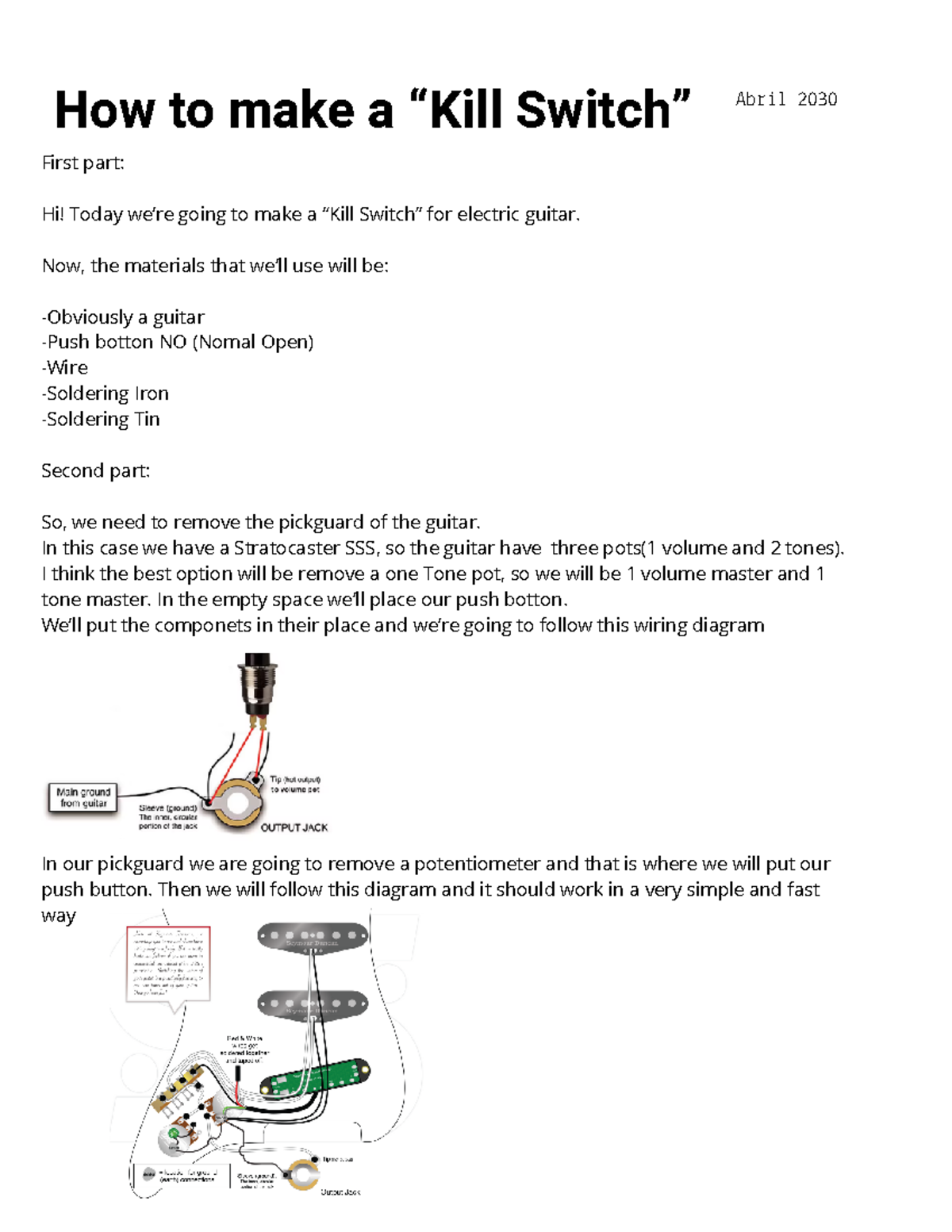 How to make a Kill Switch First part Hi! Today we’re going to make a