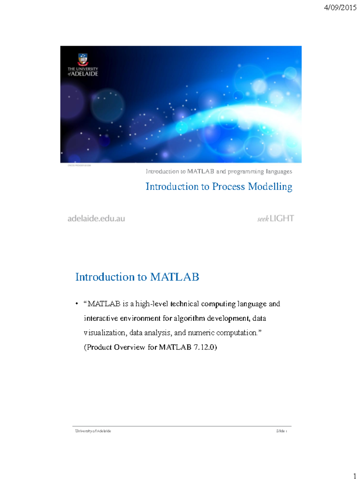 Introduction to Matlab - 4/09/2015 Introduction to MATLAB and ...