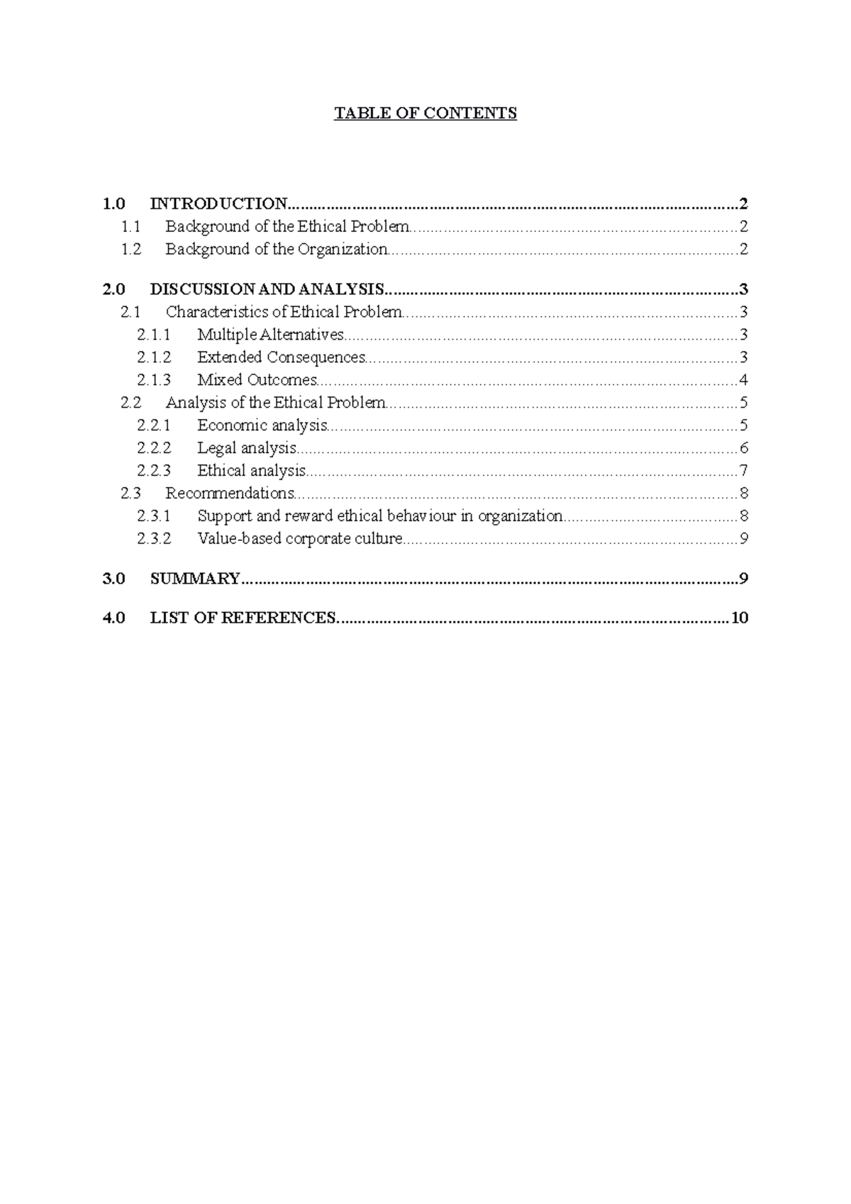 Professional Ethics - The report is prepared to analyze an ethical ...