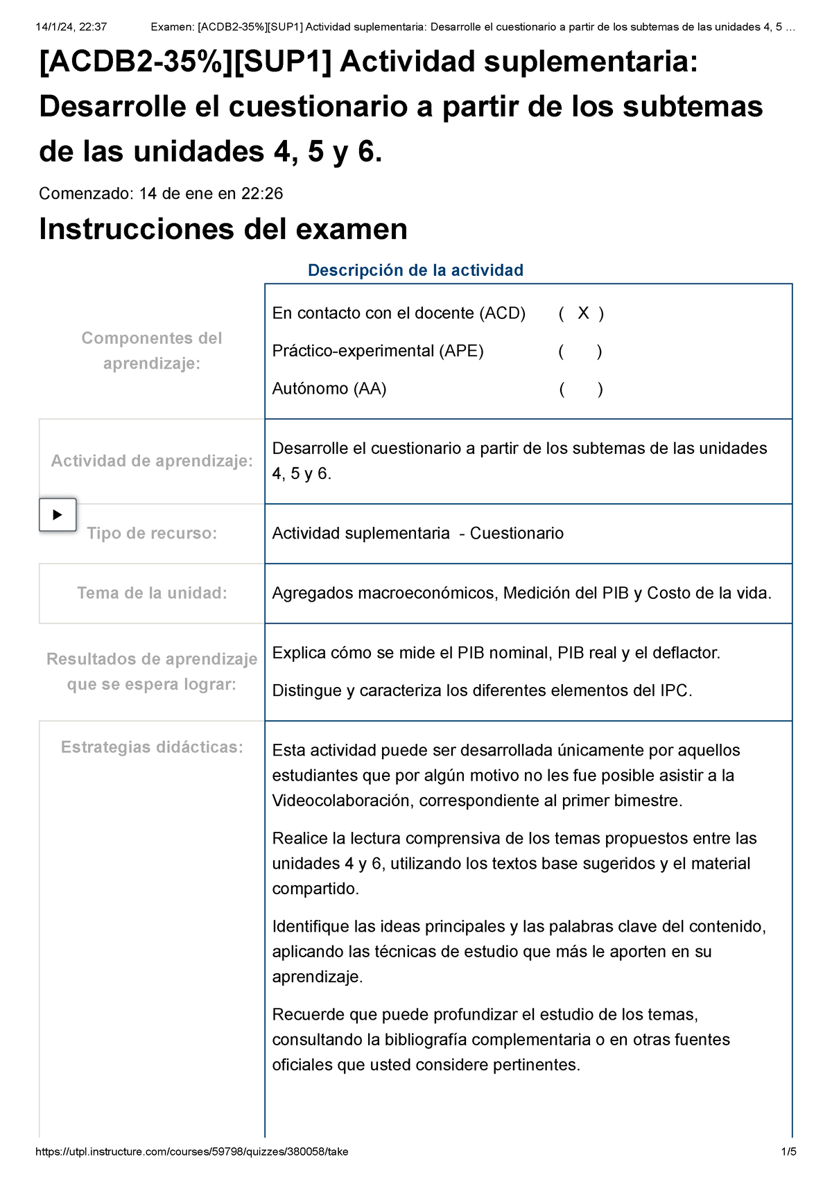 Examen [ACDB 2-35%][SUP 1] Actividad Suplementaria Desarrolle El ...