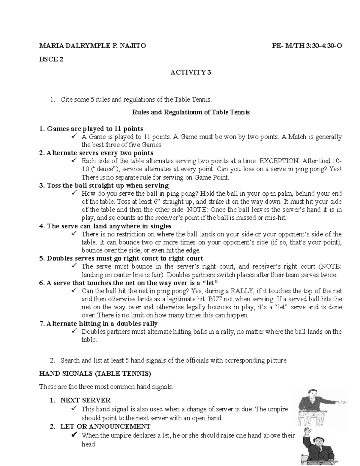 Table tennis rules and regulation MARIA DALRYMPLE P. NAJITO PE M/TH