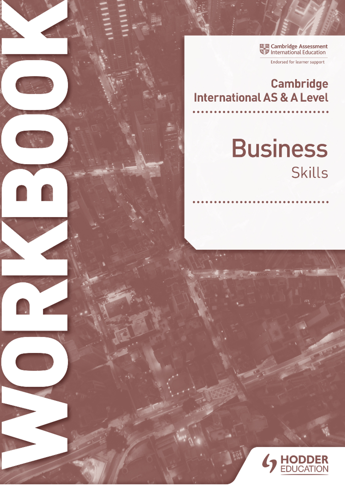 A level Business Workbook The aim of this workbook is to provide you