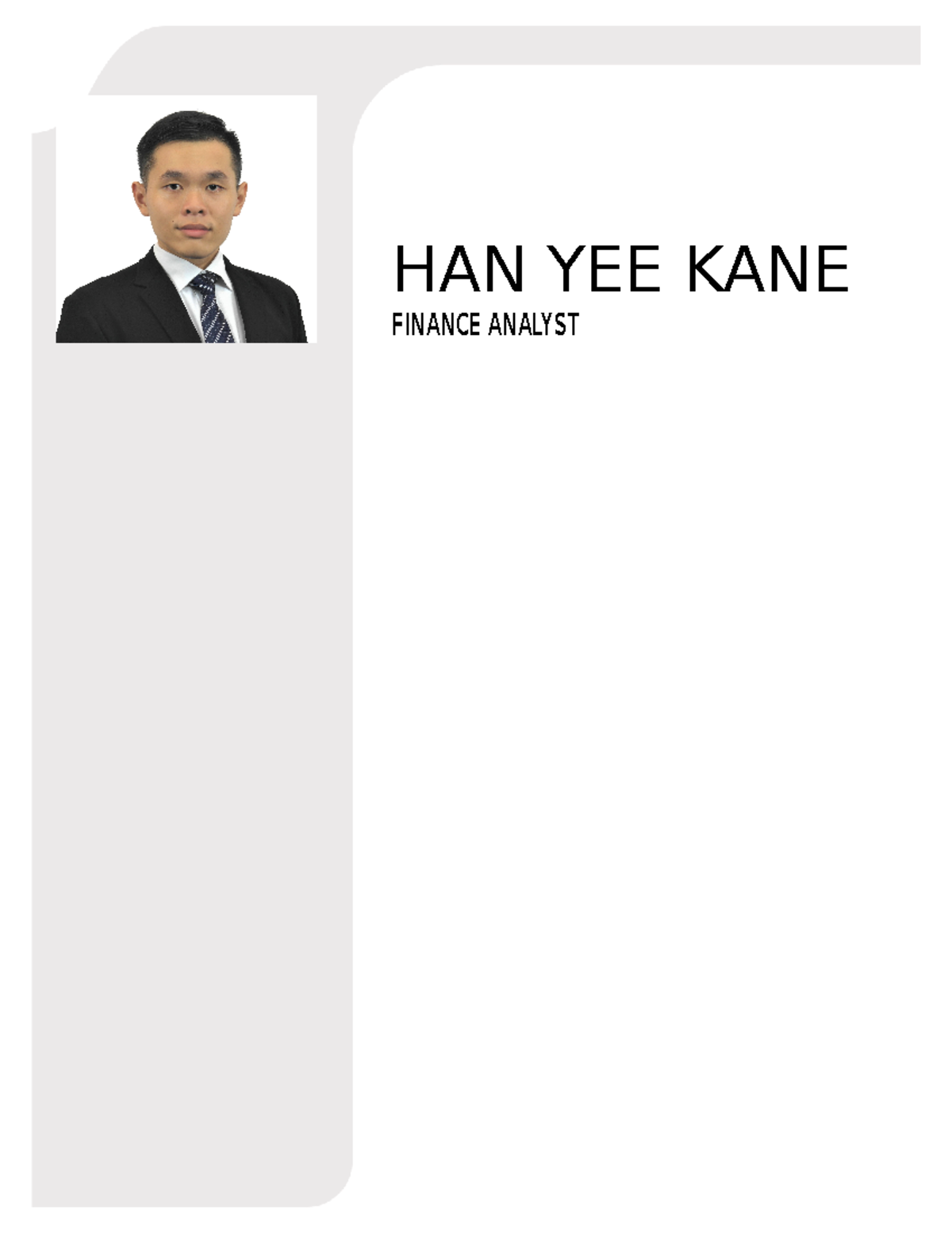 Han Yee Kane Resume 2022 HAN YEE KANE FINANCE ANALYST PROFILE