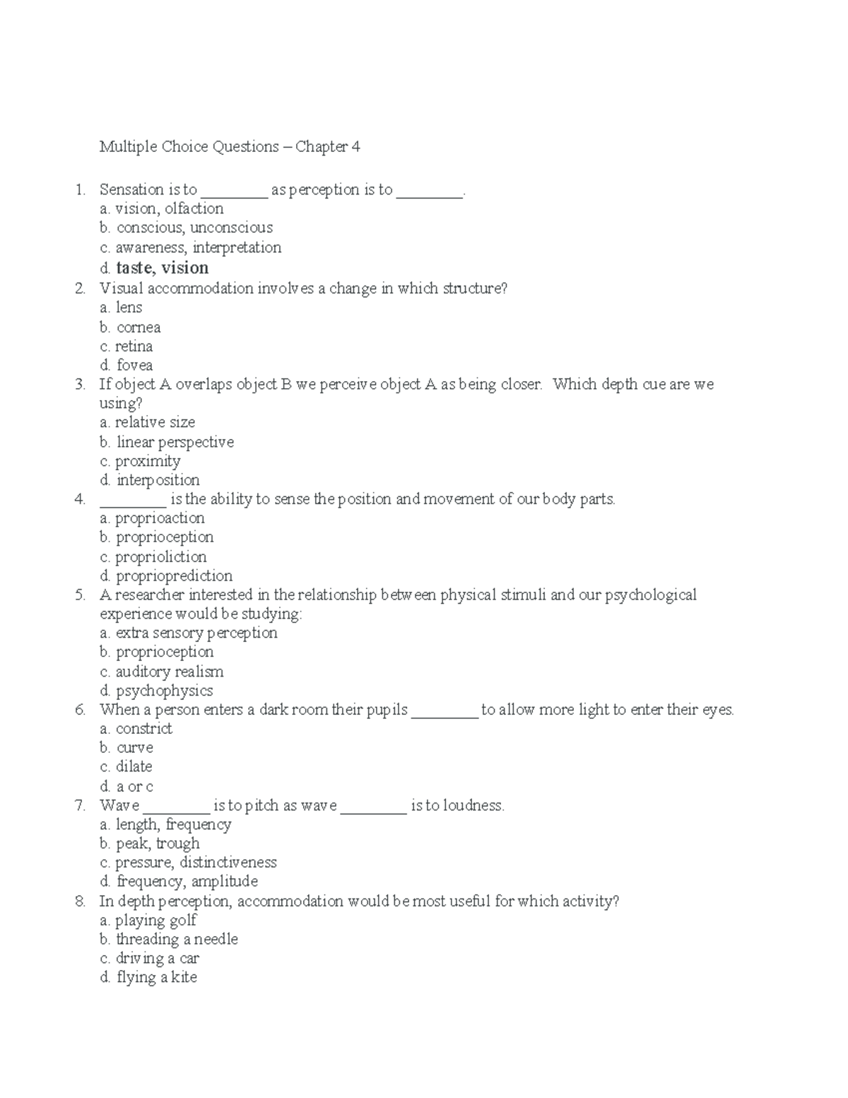 Multiple Choice Questions - a. vision, olfaction b. conscious ...