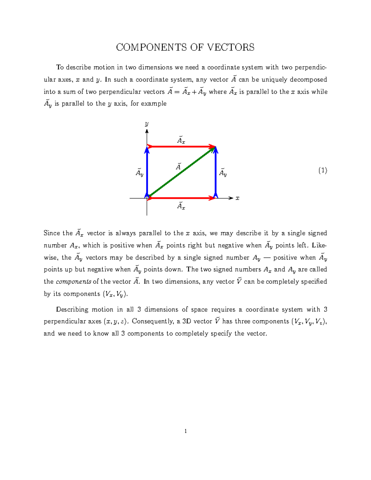 Vecomp - Vectors, yay! - COMPONENTS OF VECTORS To describe motion in ...