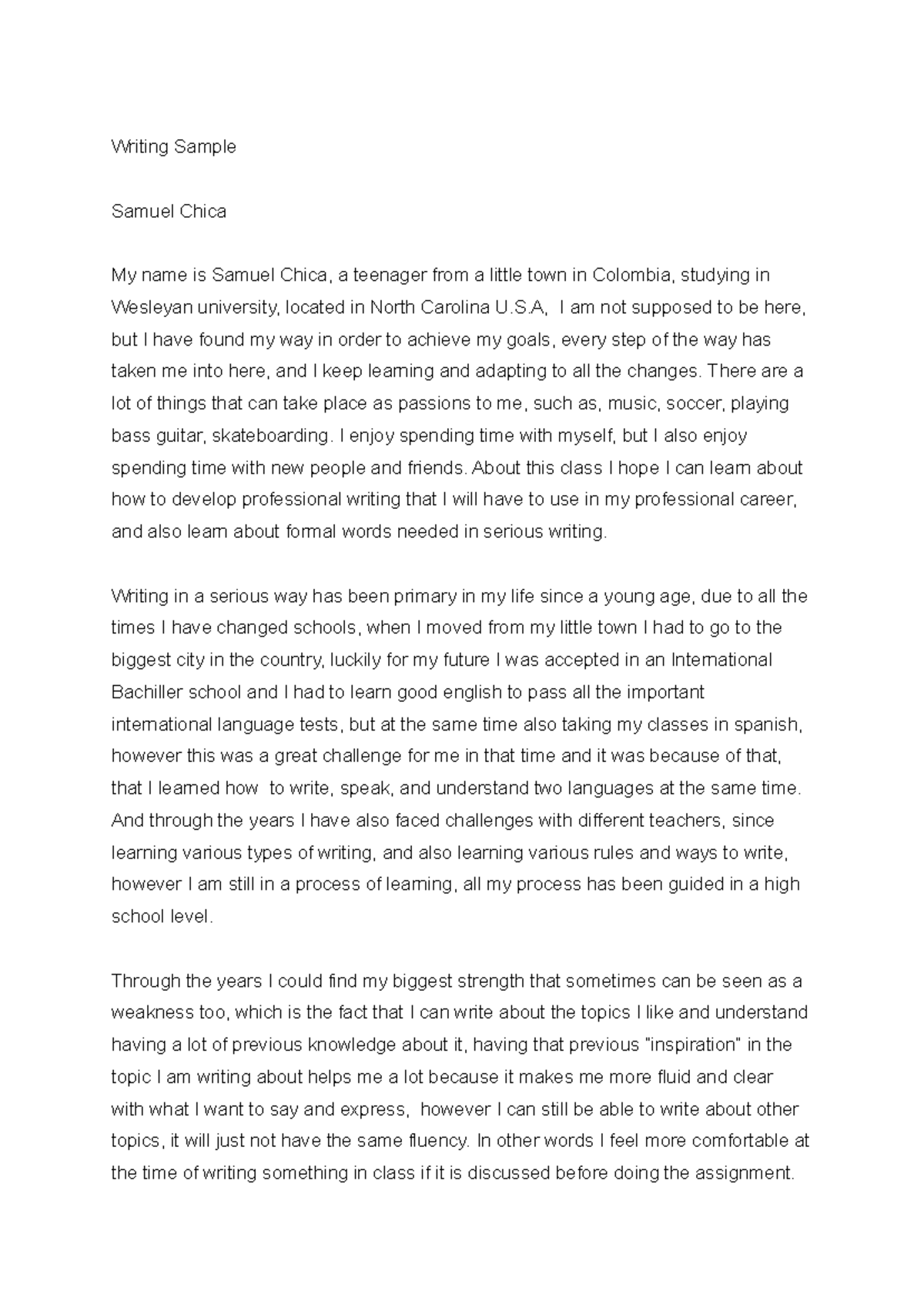 Writing sample - Samuel Chica - Writing Sample Samuel Chica My name is ...