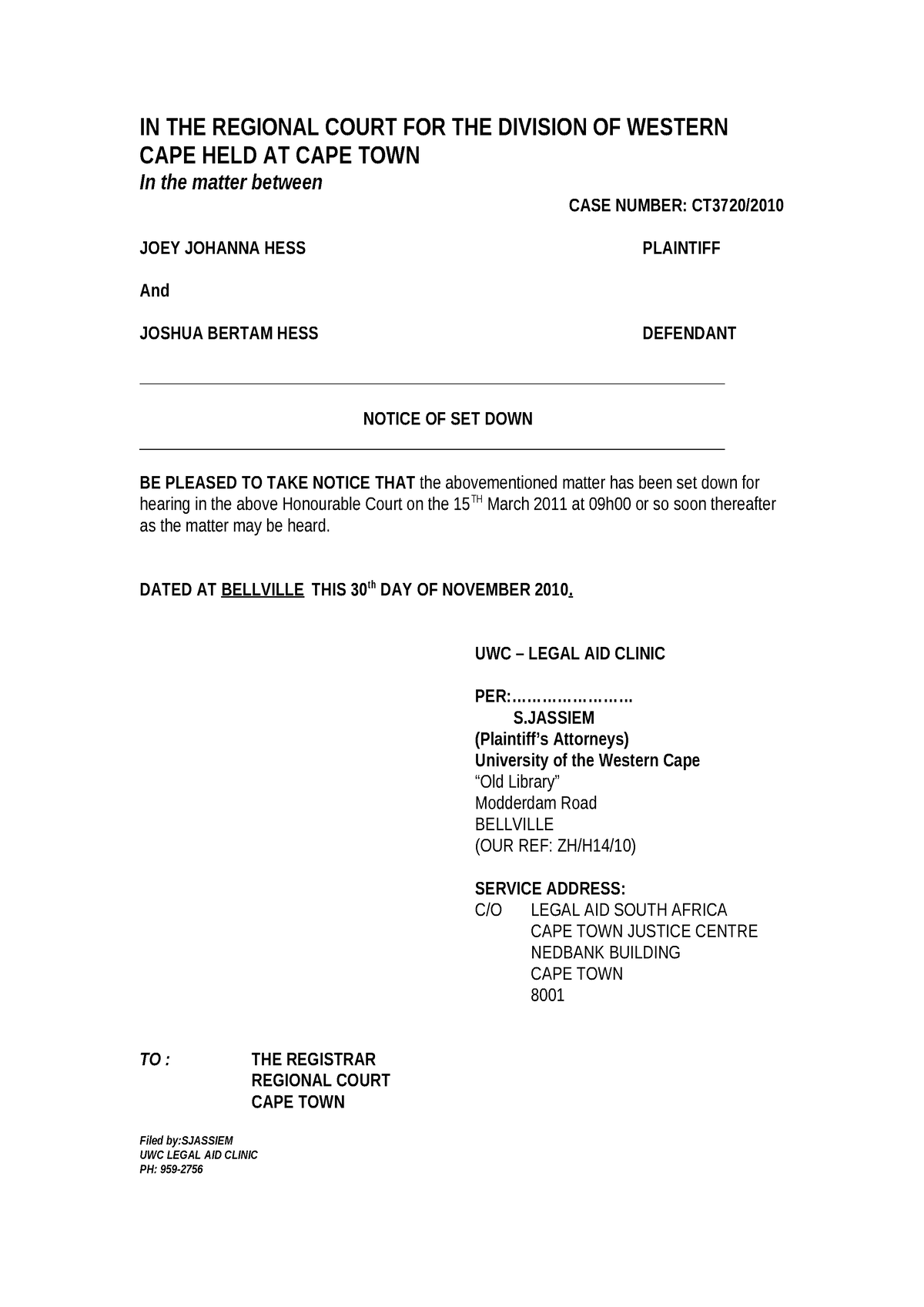 Notice OF SET DOWN - lecture notes - IN THE REGIONAL COURT FOR THE ...