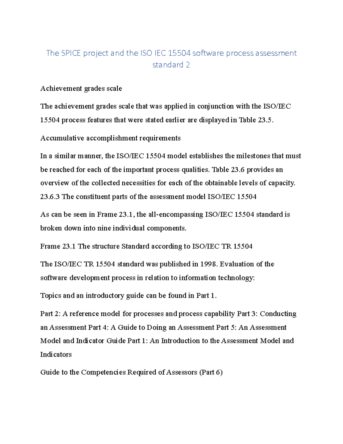 The Spice project and the ISO IEC 15504 software process assessment