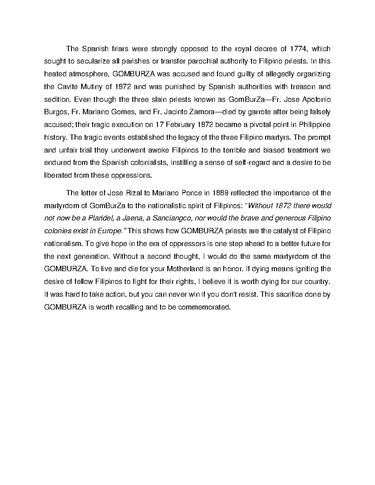 Jose rizal yarn The Spanish friars were strongly opposed to the royal