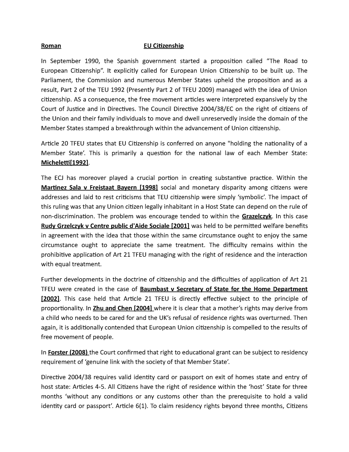 Roman-Citizenship sole essay - Roman EU Citizenship In September 1990