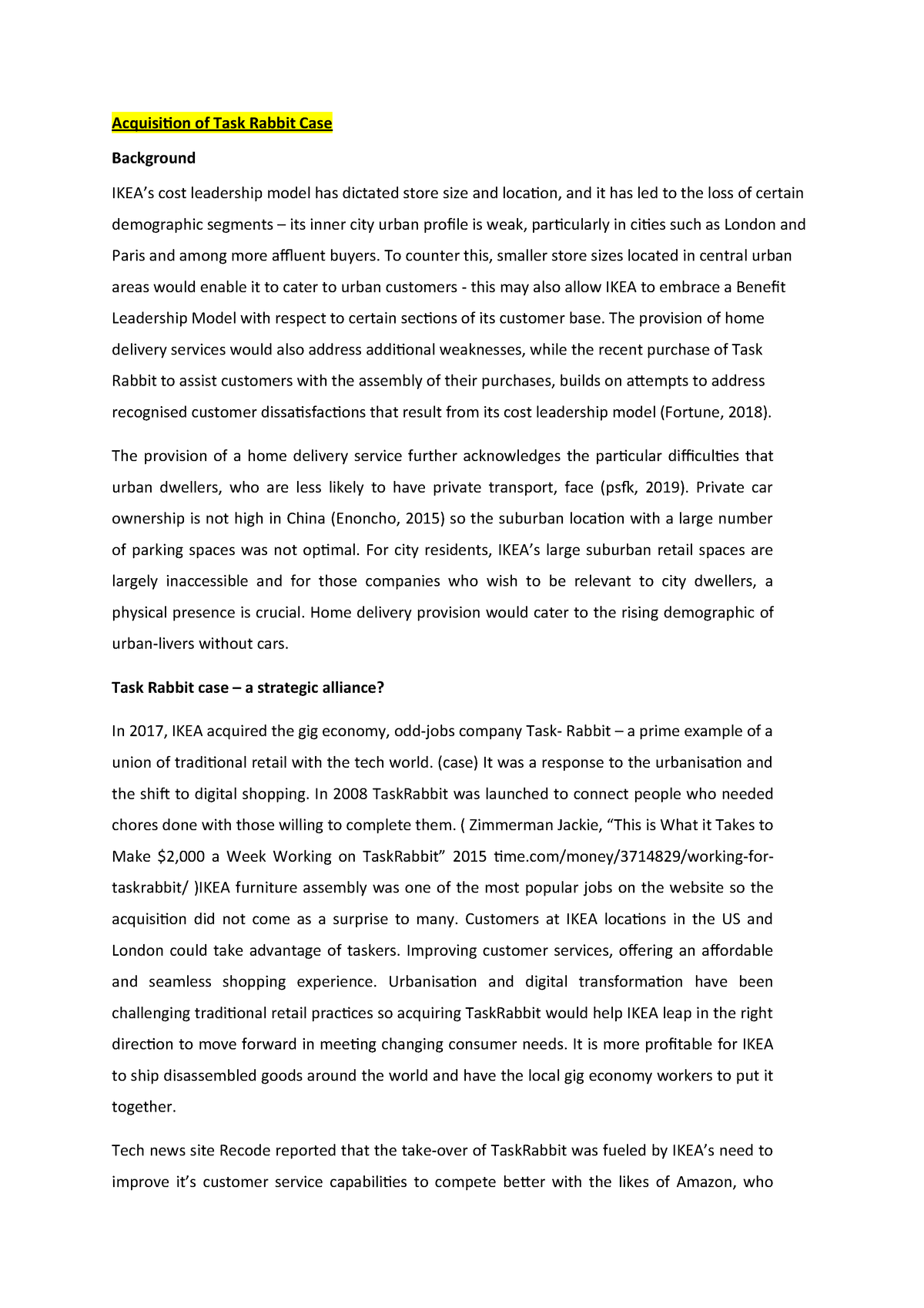 Case Study Analysis Capstone Acquisition Of Task Rabbit Case Background Ikea Cost Leadership Model Has Dictated Store Size And Location And It Has Led To The Studocu