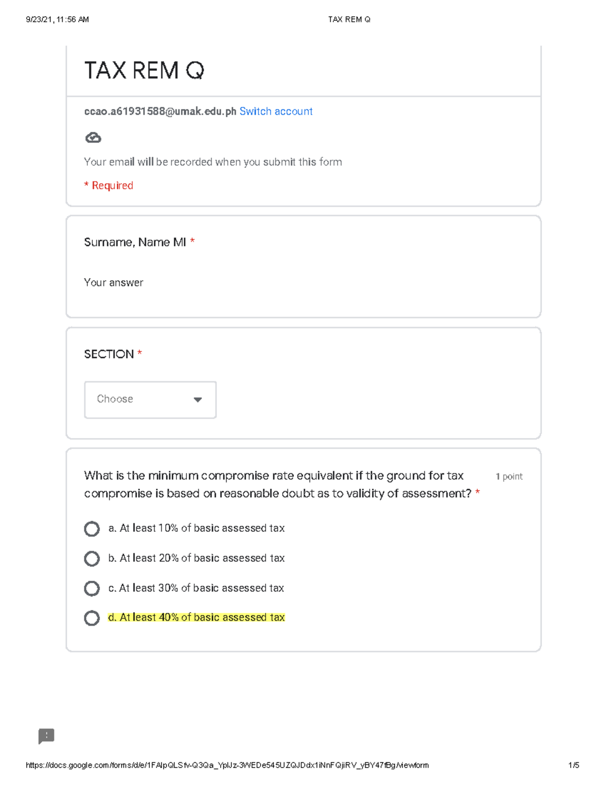GOV TAXATION REMEDIES QUIZ 2021 2022 1 point a. At least 10 of