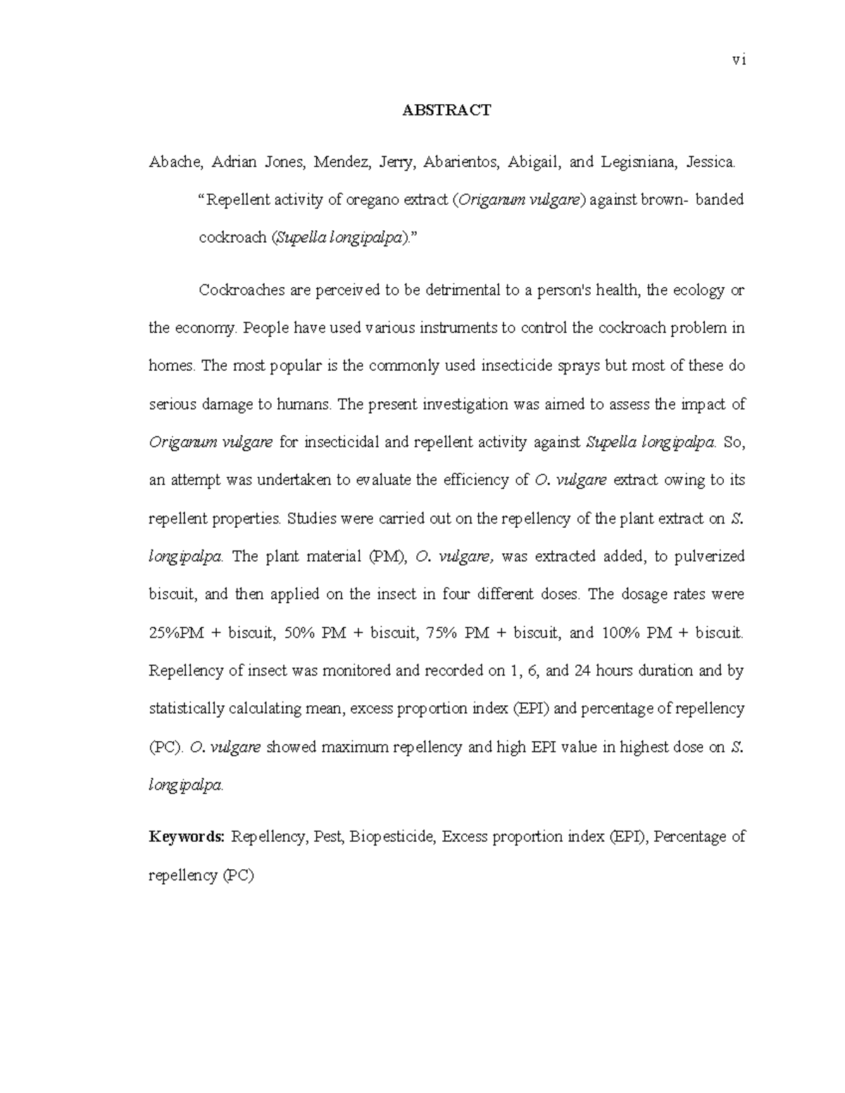 Research for pest control; Oregano extract as cockroach repellent vi