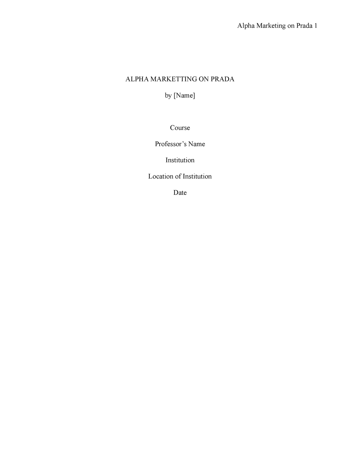 Extended Marketing Analysis of Prada Company - ALPHA MARKETTING ON PRADA by  [Name] Course - Studocu