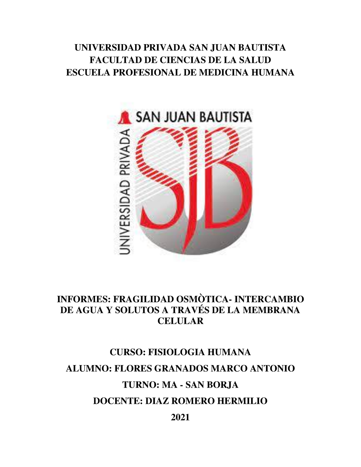 Informe Del Curso Universidad Privada San Juan Bautista Facultad De Ciencias De La Salud 