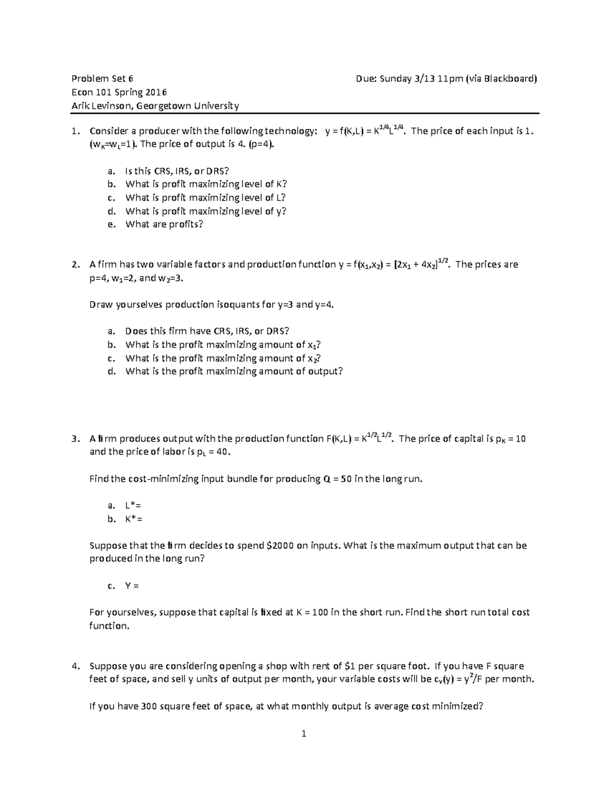 PS6 101 - homework - Problem Set 6 Econ 101 Spring 2016 Arik Levinson ...