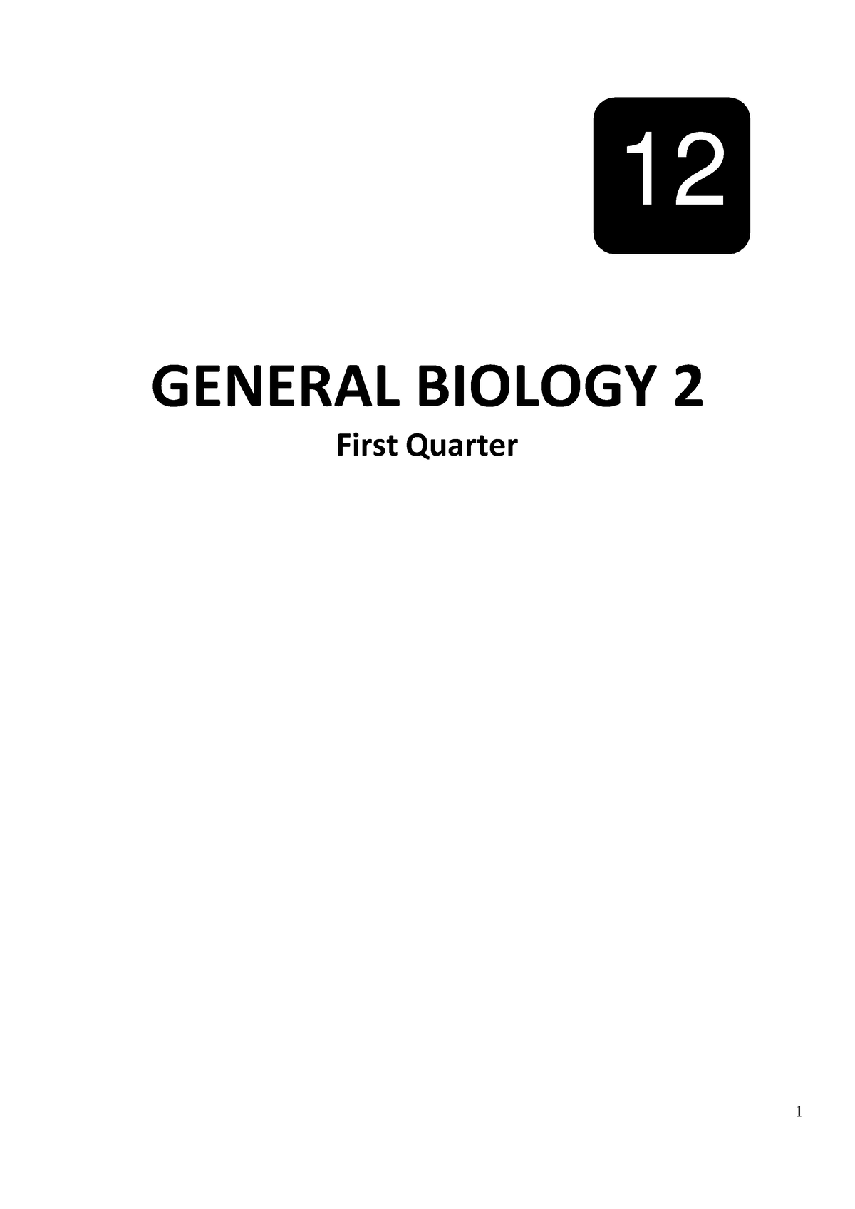 General Biology 2 - Quarter 1 - GENERAL BIOLOGY 2 First Quarter 12 The ...