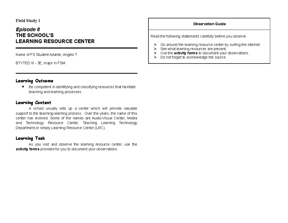 FS 1 Episode 8 AS Field Study 1 Episode 8 THE SCHOOL’S LEARNING