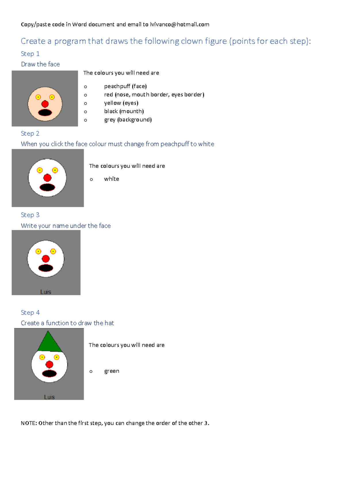 Create a program that draws the following clown figure - Copy/paste ...