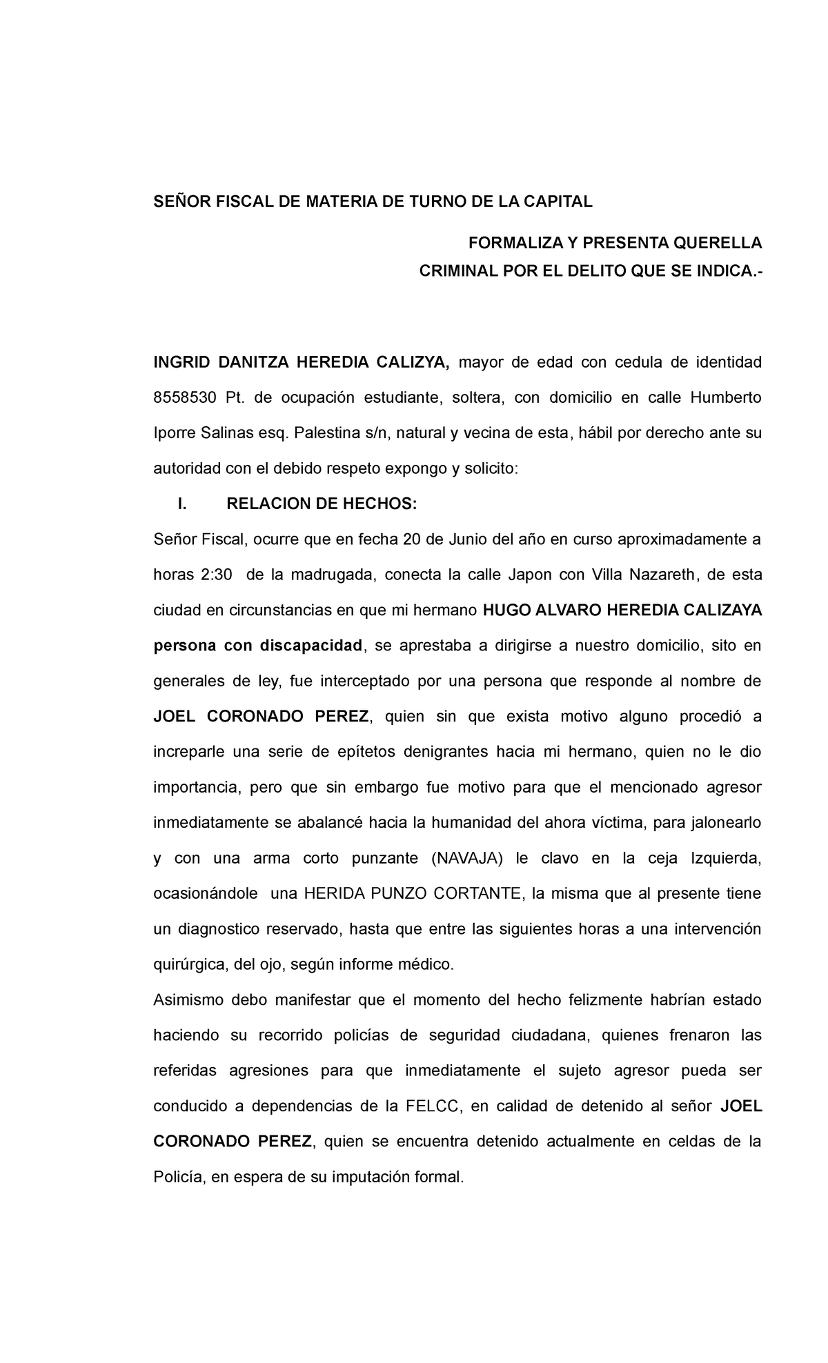 presentacion de querella y objecion de querella - SEÑOR FISCAL DE MATERIA  DE TURNO DE LA CAPITAL - Studocu