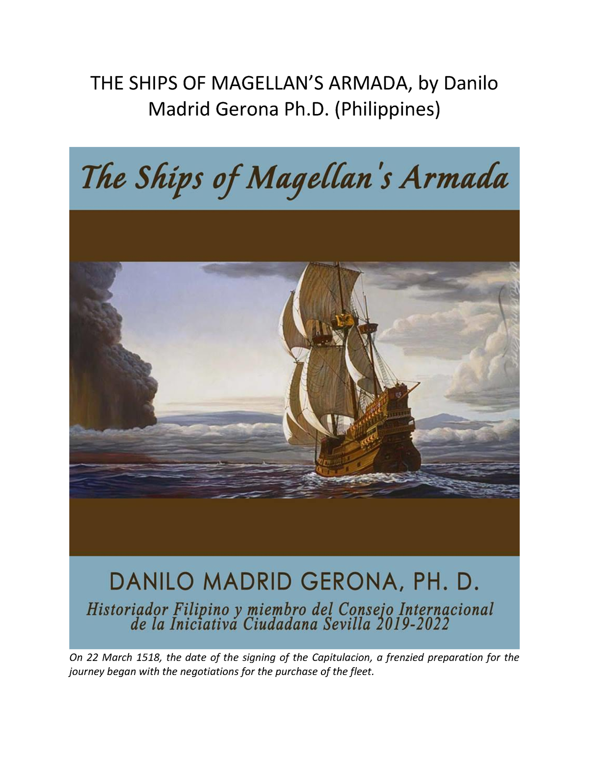 Magellan's Ship, Trinidad, Sails into Fernandina - 