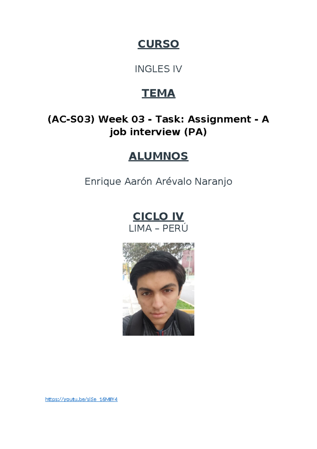 Assignment - A job interview (PA) - Ingles IV - CURSO INGLES IV TEMA ...