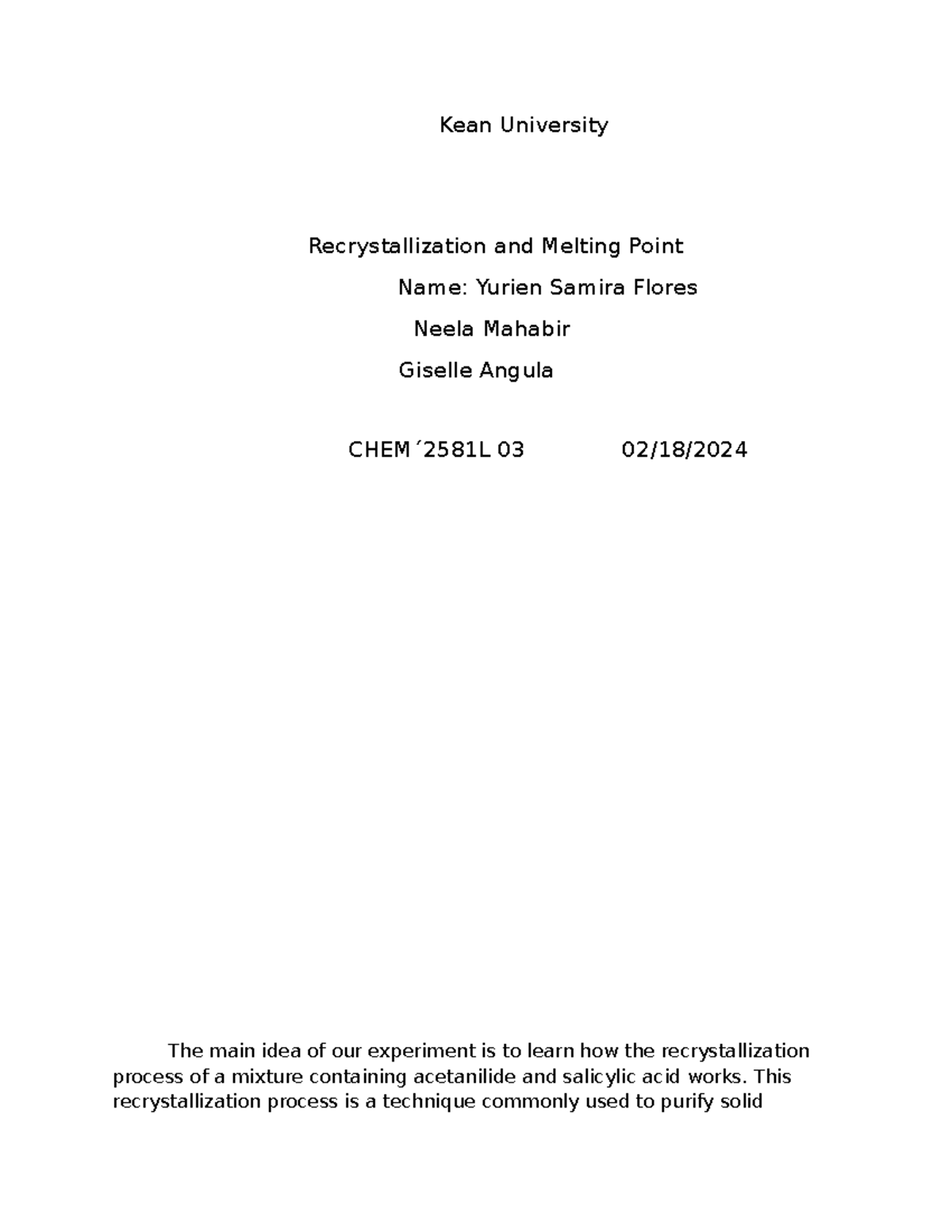 Lab report Kean University - Kean University Recrystallization and ...