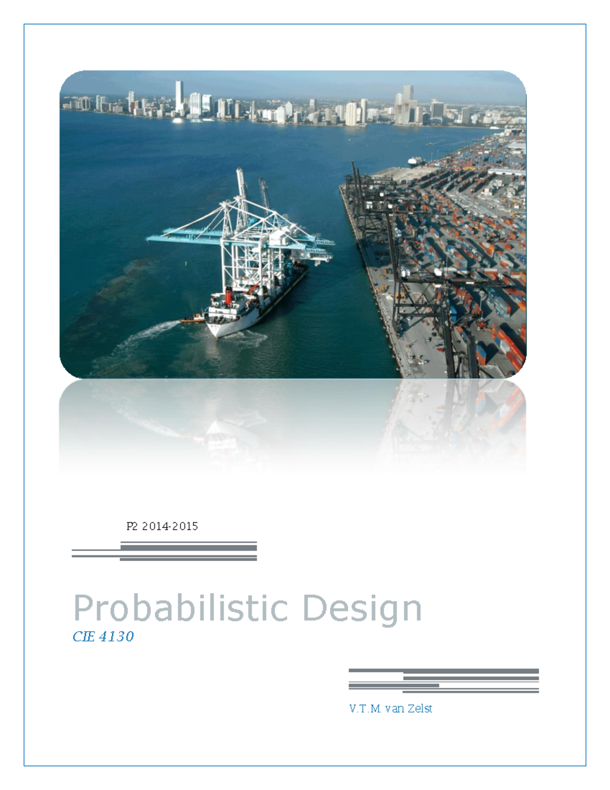 Summaries Probabilistic Design: Lecture (s) Overview of the main slides ...