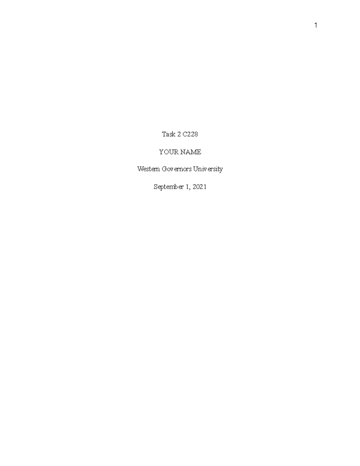 Western governors univeristy 228 task 2 - Task 2 C YOUR NAME Western ...