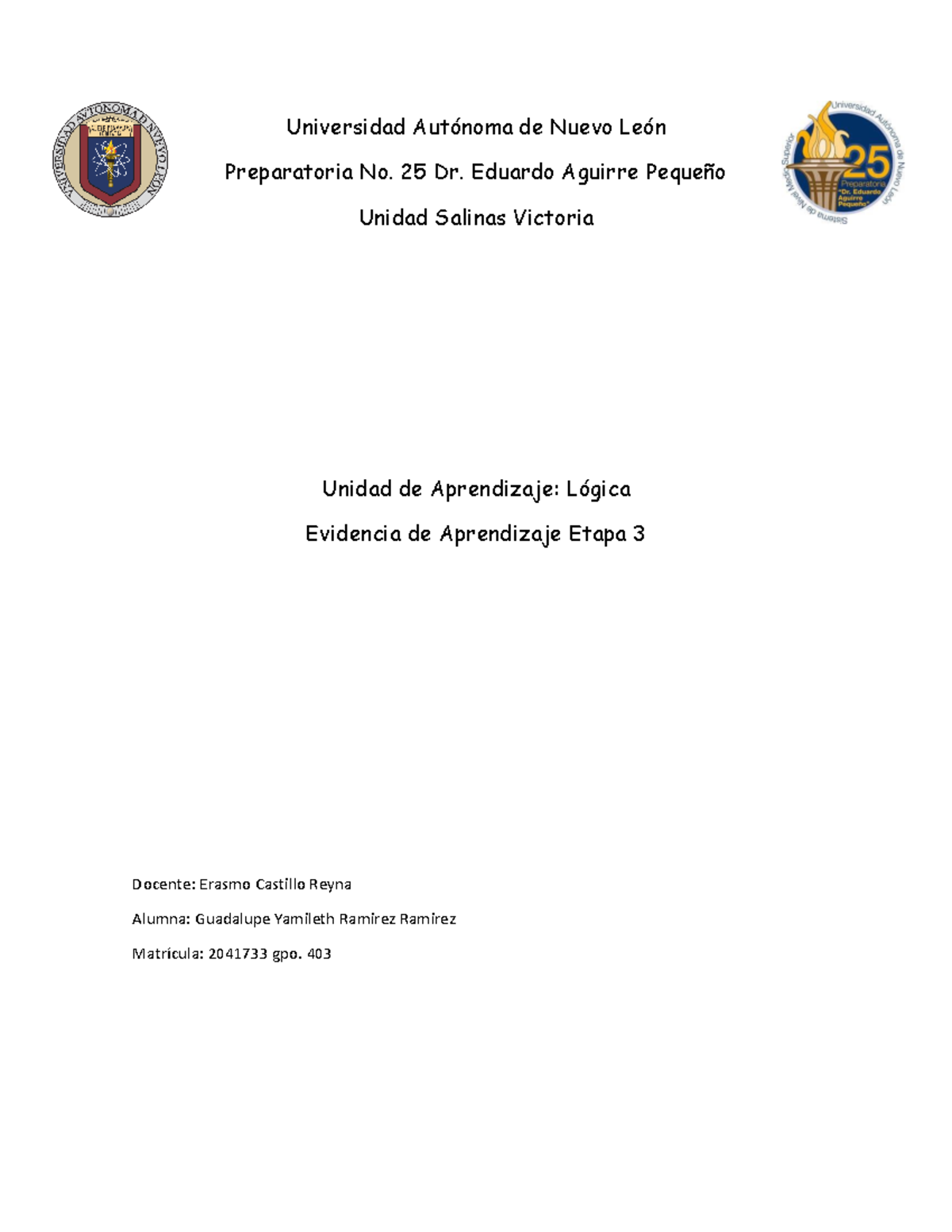 EV E3 Logic - Universidad Autónoma de Nuevo León Preparatoria No. 25 Dr ...