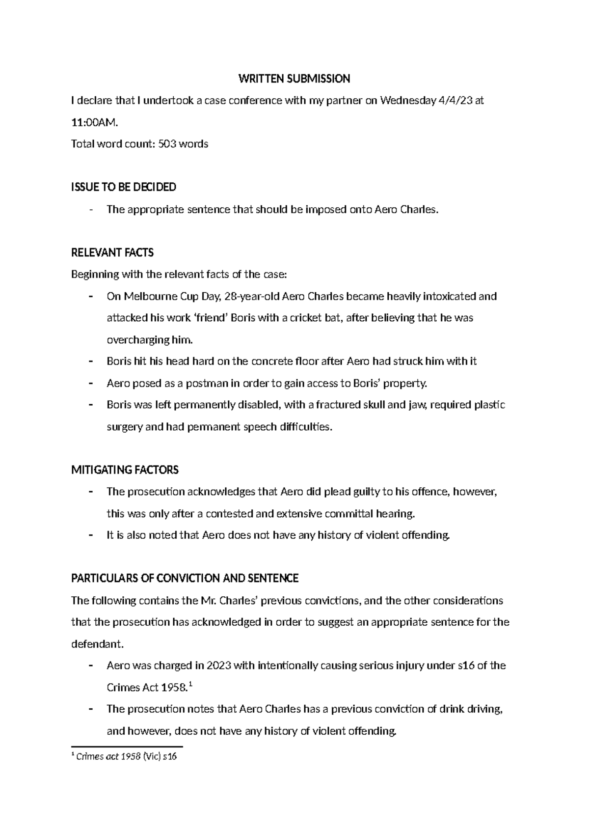 LAW1114 Written Submission 1 - WRITTEN SUBMISSION I declare that I ...
