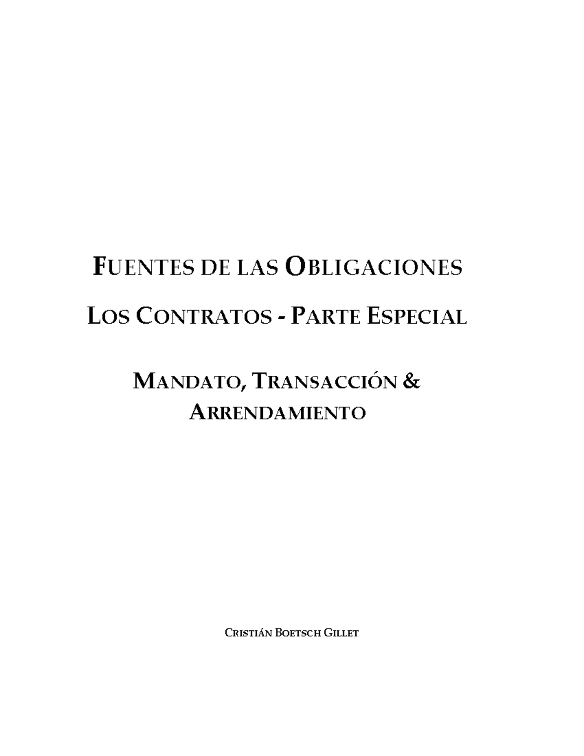 Fuentes II - Mandato, Transacciขn Y Arrendamien - FUENTES DE LAS ...