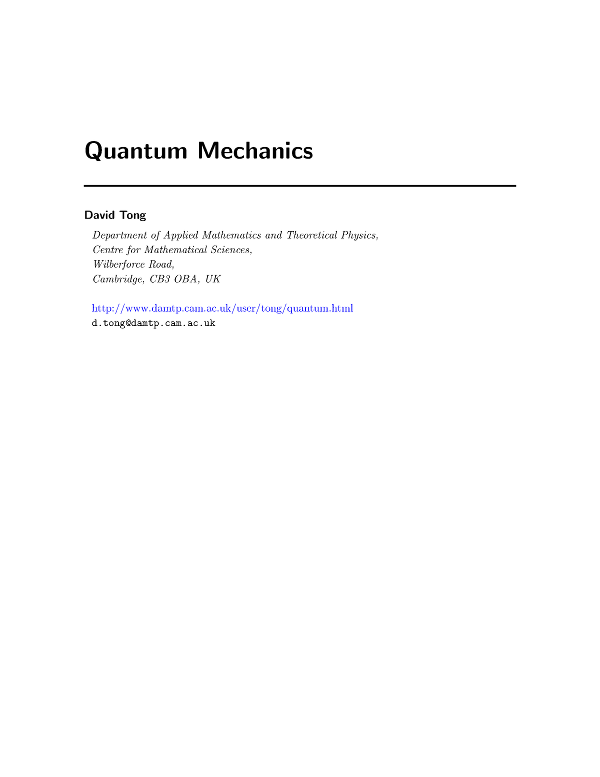 Qm1 David Tong Lec Notes Quantum Mechanics David Tong Department of